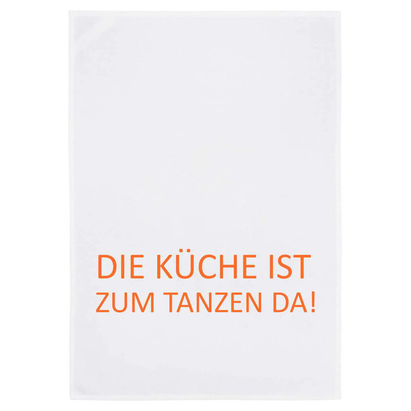 17;30 Geschirrtuch Weiß “die Kueche Ist Zum Tanzen Da” Orange Img 3160